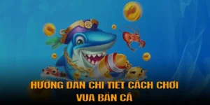 Hướng Dẫn Chơi Vua Bắn Cá Tại WinVN Để Trở Thành Bậc Đế Vương